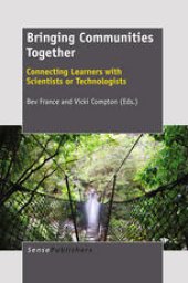 book Bringing Communities Together: Connecting Learners with Scientists or Technologists