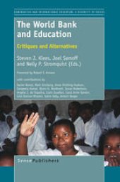 book The World Bank and Education: Critiques and Alternatives