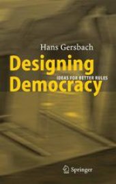 book Designing Democracy: Ideas for Better Rules