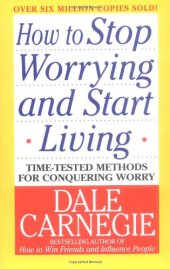 book How to Stop Worrying and Start Living