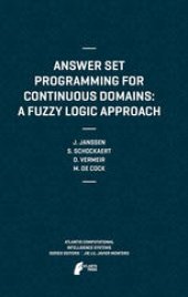 book Answer Set Programming for Continuous Domains: A Fuzzy Logic Approach