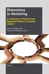 book Dimensions in Mentoring: A Continuum of Practice from Beginning Teachers to Teacher Leaders