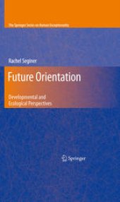 book Future Orientation: Developmental and Ecological Perspectives