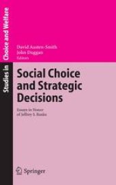 book Social Choice and Strategic Decisions: Essays in Honor of Jeffrey S. Banks