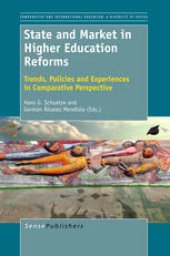 book State and Market in Higher Education Reforms: Trends, Policies and Experiences in Comparative Perspective