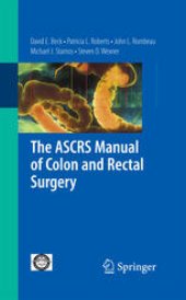 book The ASCRS Manual of Colon and Rectal Surgery