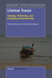 book Liminal Traces: Storying, Performing, and Embodying Postcoloniality