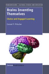 book Brains Inventing Themselves: Choice and Engaged Learning