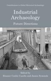 book Industrial Archaeology: Future Directions