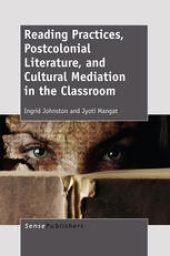 book Reading Practices, Postcolonial Literature, and Cultural Mediation in the Classroom