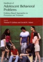 book Handbook of Adolescent Behavioral Problems: Evidence-Based Approaches to Prevention and Treatment