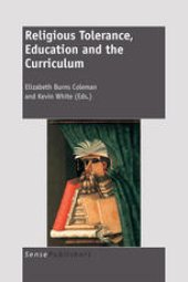 book Religious Tolerance, Education and the Curriculum