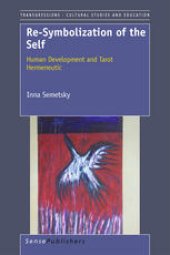 book Re-Symbolization of the Self: Human Development and Tarot Hermeneutic