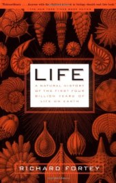 book Life: A Natural History of the First Four Billion Years of Life on Earth