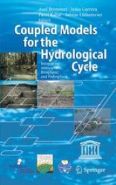 book Coupled Models for the Hydrological Cycle: Integrating Atmosphere, Biosphere, and Pedosphere