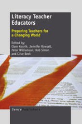 book Literacy Teacher Educators: Preparing Teachers for a Changing World