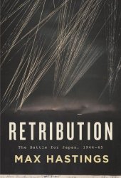 book Retribution: The Battle for Japan, 1944-45