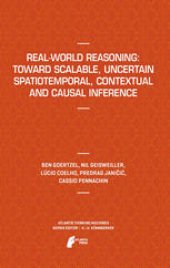 book Real-World Reasoning: Toward Scalable, Uncertain Spatiotemporal, Contextual and Causal Inference