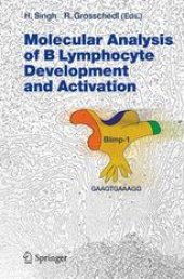 book Molecular Analysis of B Lymphocyte Development and Activation