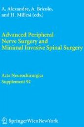 book Advanced Peripheral Nerve Surgery and Minimal Invasive Spinal Surgery