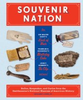 book Souvenir Nation: Relics, Keepsakes, and Curios from the Smithsonian's National Museum of American History