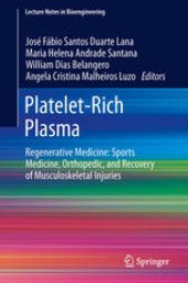 book Platelet-Rich Plasma: Regenerative Medicine: Sports Medicine, Orthopedic, and Recovery of Musculoskeletal Injuries