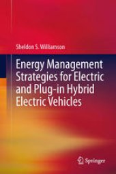 book Energy Management Strategies for Electric and Plug-in Hybrid Electric Vehicles