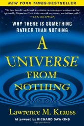 book A Universe from Nothing: Why There Is Something Rather than Nothing