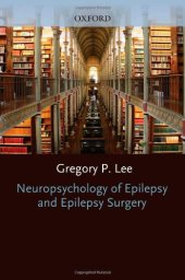 book Neuropsychology of Epilepsy and Epilepsy Surgery