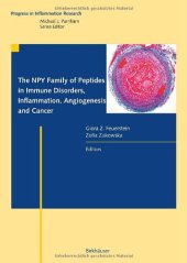 book The NPY Family of Peptides in Immune Disorders, Inflammation, Angiogenesis, and Cancer