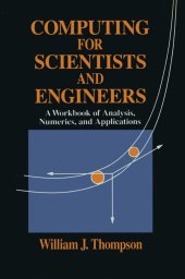 book Computing for Scientists and Engineers: A Workbook of Analysis, Numerics, and Applications