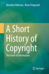 book A Short History of Copyright: The Genie of Information