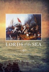 book Lords of the Sea: A History of the Barbary Corsairs