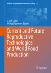 book Current and Future Reproductive Technologies and World Food Production