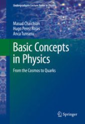 book Basic Concepts in Physics: From the Cosmos to Quarks