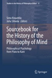 book Sourcebook for the History of the Philosophy of Mind: Philosophical Psychology from Plato to Kant