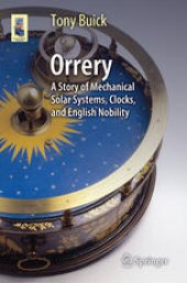 book Orrery: A Story of Mechanical Solar Systems, Clocks, and English Nobility