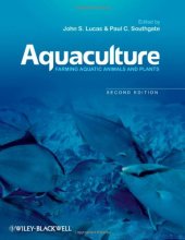 book Aquaculture: Farming Aquatic Animals and Plants