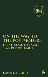 book On the Way to the Postmodern: Old Testament Essays 1967-1998, Volume II