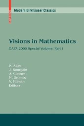 book Visions in Mathematics: GAFA 2000 Special Volume, Part I pp. 1-453