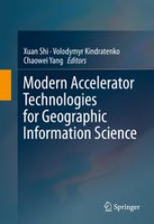 book Modern Accelerator Technologies for Geographic Information Science