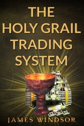 book The Holy Grail Trading System