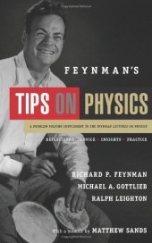 book Feynman's Tips on Physics: Reflections, Advise, Insights, Practice, A Problem-Solving Supplement to the Feynman Lectures on Physics