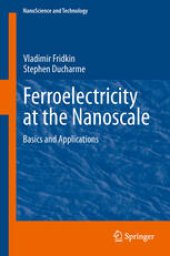 book Ferroelectricity at the Nanoscale: Basics and Applications