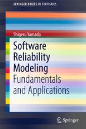 book Software Reliability Modeling: Fundamentals and Applications