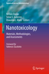 book Nanotoxicology: Materials, Methodologies, and Assessments