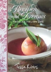 book Recipes and Dreams from an Italian Life