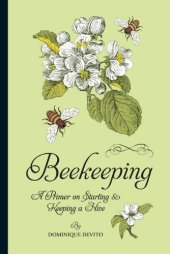 book Beekeeping: A Primer on Starting & Keeping a Hive