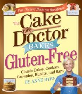 book The Cake Mix Doctor Bakes Gluten-Free