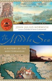 book The Middle Sea: A History of the Mediterranean